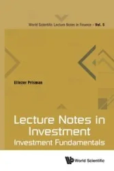LECTURE NOTES IN INVESTMENT - ELIEZER PRISMAN