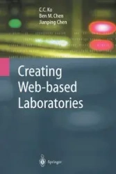 Creating Web-based Laboratories - Ko C.C.
