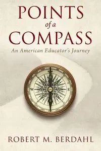 Points of a Compass - Robert M. Berdahl