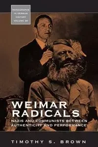 Weimar Radicals - Timothy Scott Brown