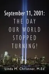 September 11, 2001 - Linda Christner MEd M
