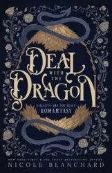 Deal with the Dragon - Nicole Blanchard