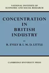 Concentration in British Industry - Richard Evely