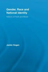 Gender, Race and National Identity - Jackie Hogan