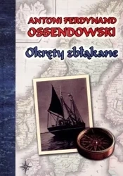 Okręty zbłąkane TW - Antoni Ferdynand Ossendowski