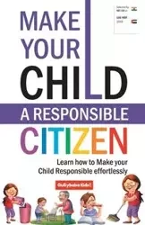 Make Your Child A Responsible Citizen - Verma Dinesh