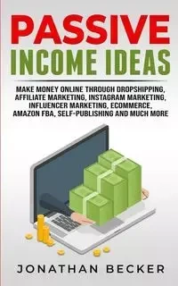 Passive Income Ideas - Jonathan Becker