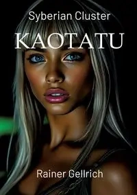KAOTATU - Gellrich Rainer