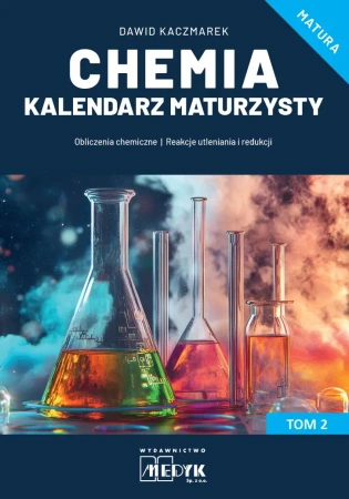 Chemia Kalendarz Maturzysty T.2 - Dawid Kaczmarek