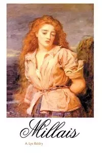 MILLAIS - Baldry A. Lys