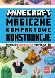 Minecraft. Magiczne kompaktowe konstrukcje - Mojang