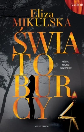 Światoburcy - Eliza Mikulska