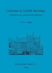 Carrstone in Norfolk Buildings - Allen J.  R. L.