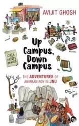 Up Campus, Down Campus - Ghosh Avijit
