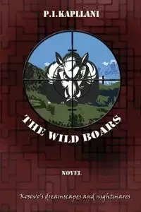 The Wild Boars - Kapllani P. I.