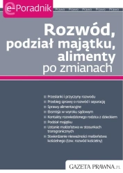 eBook Rozwód, podział majątku, alimenty po zmianach - Praca zbiorowa