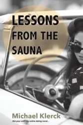 Lessons from the Sauna - Michael Klerck