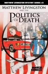 Matthew Livingston and the Politics of Death - Marco Conelli