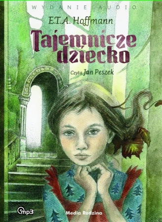 Tajemnicze dziecko Mp3 - E.T.A. Hoffmann