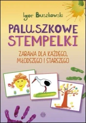 Paluszkowe stempelki. Zabawa dla każdego - Igor Buszkowski