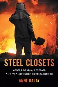 Steel Closets - Anne Balay