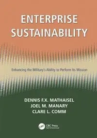 Enterprise Sustainability - Dennis F.X. Mathaisel