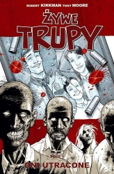 Żywe trupy T.1 Dni utracone w.3 - Robert Kirkman