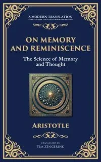 On Memory and Reminiscence - Aristotle