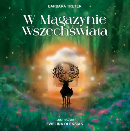 W Magazynie Wszechświata - Barbara Treter