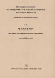Über Silikone und ihre Anwendung in der Textilveredlung - Weltzien W.