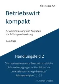 Betriebswirt kompakt Handlungsfeld 2.1-2.3 - Michael Fischer