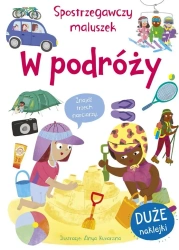 Spostrzegawczy maluszek. W podróży - Amy Johnson