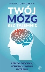 Twój mózg bez tajemnic - Marc Dingman