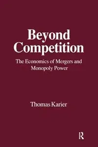 Beyond Competition - Thomas Karier