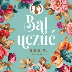 audiobook Bal uczuć - Aga F. @necco93