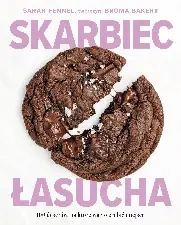 Skarbiec łasucha. 100 deserów, na które warto.. - Sarah Fennel