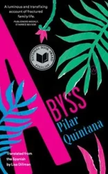 Abyss - Pilar Quintana