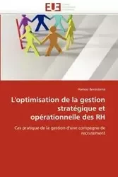 L'optimisation de la gestion stratégique et opérationnelle des rh - BENSALAMA-H