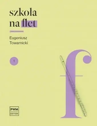 Szkoła na flet 1 - Eugeniusz Towarnicki