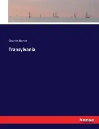 Transylvania - Charles Boner