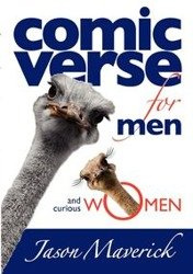 Comic Verse for Men and Curious Women - Jason Maverick
