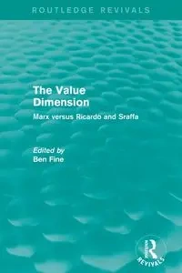 The Value Dimension (Routledge Revivals) - Ben Fine