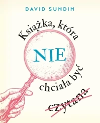 Książka, która nie chciała być czytana - David Sundin
