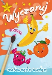 Wyczaruj owoce Malowanka wodna - Marzena  Ćwierz