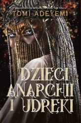 Dzieci anarchii i udręki - Tomi Adeyemi