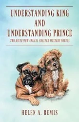 Understanding King and Understanding Prince - Helen A. Bemis