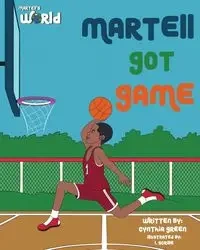 Martell's World | Martell Got Game - Cynthia Green