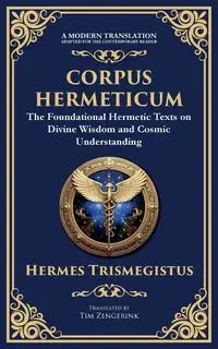 Corpus Hermeticum - Trismegistus Hermes