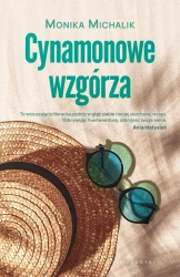 Cynamonowe wzgórza - Monika Michalik