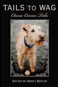 Tails to Wag - Butler Nancy